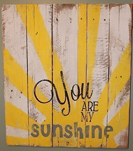 You Are My Sunshine Reclaimed Wood Pallet Sign Home Decor 21x21