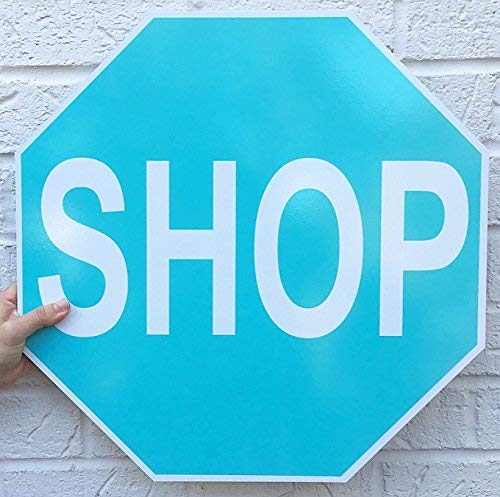 Shop Stop Sign Blue Aqua Retail Business Boutique Custom Professional Large