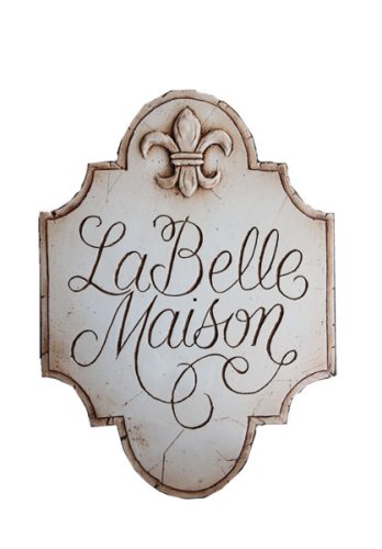 French Decor Sign La Belle Maison