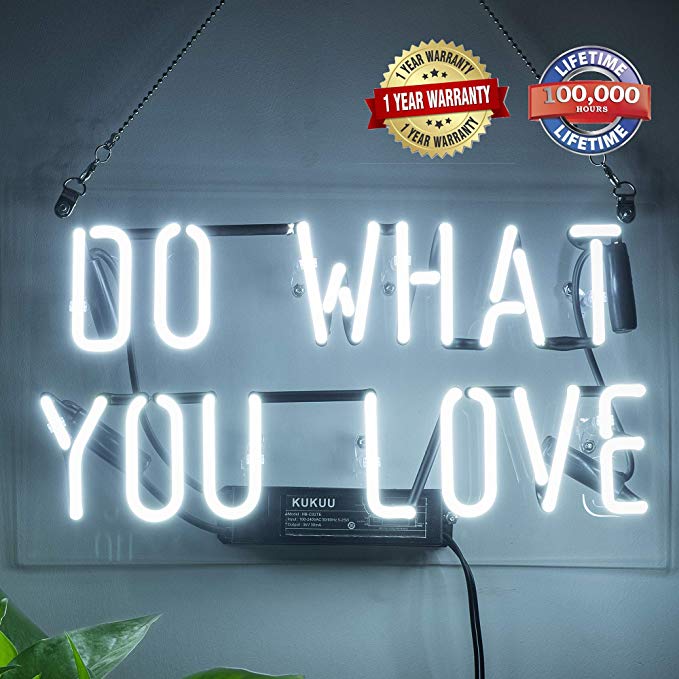 Neon Light Sign Do What You Love Real Glass Handmade 12 x 9.8